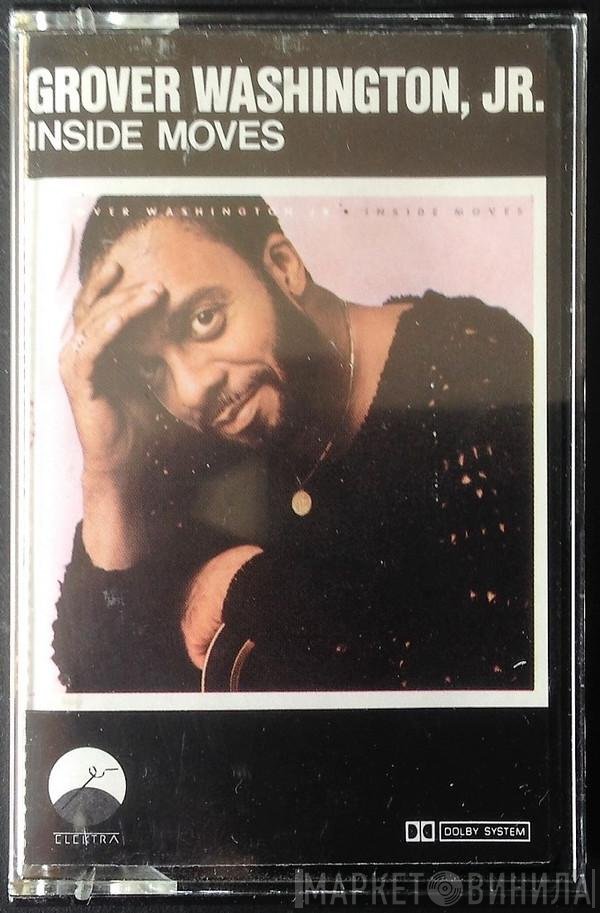 Grover Washington, Jr.  - Inside Moves