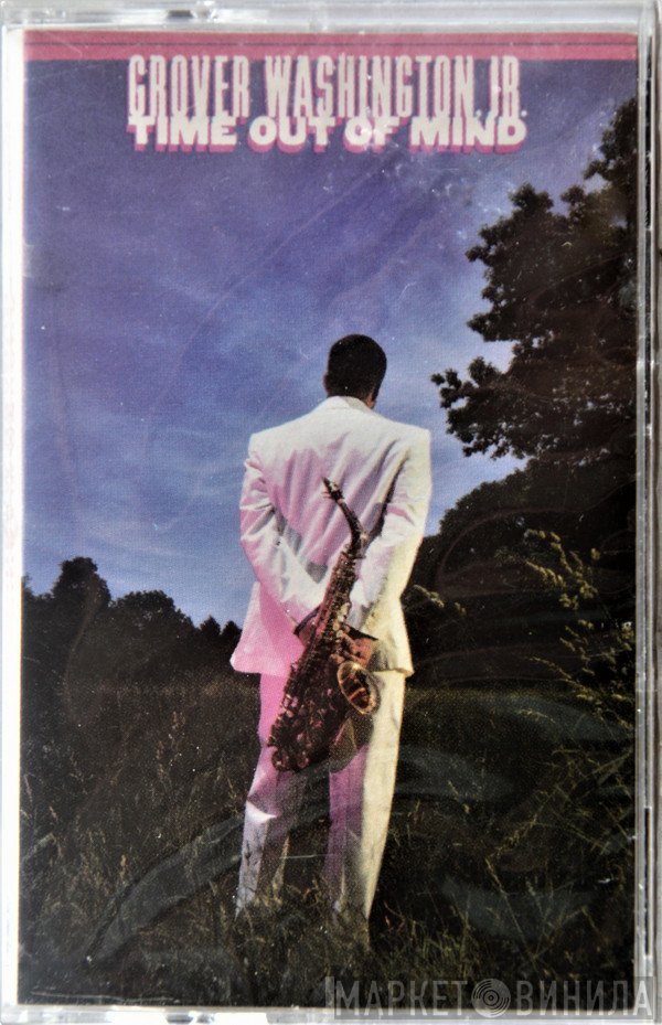 Grover Washington, Jr.  - Time Out Of Mind