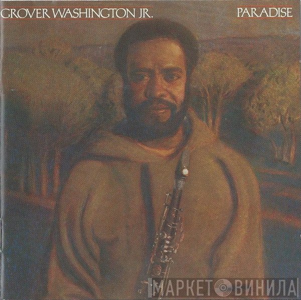 Grover Washington, Jr.  - Paradise