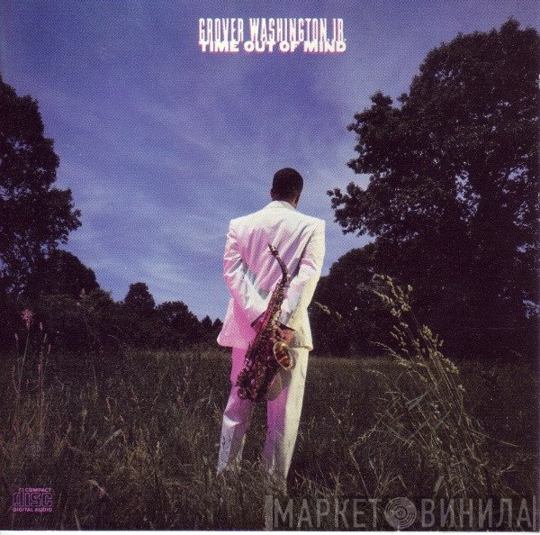 Grover Washington, Jr.  - Time Out Of Mind