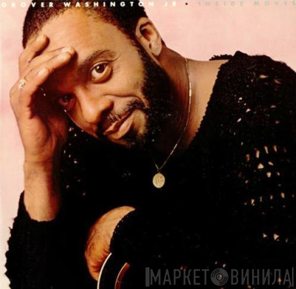 Grover Washington, Jr.  - Inside Moves