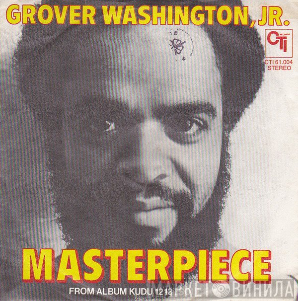 Grover Washington, Jr.  - Masterpiece