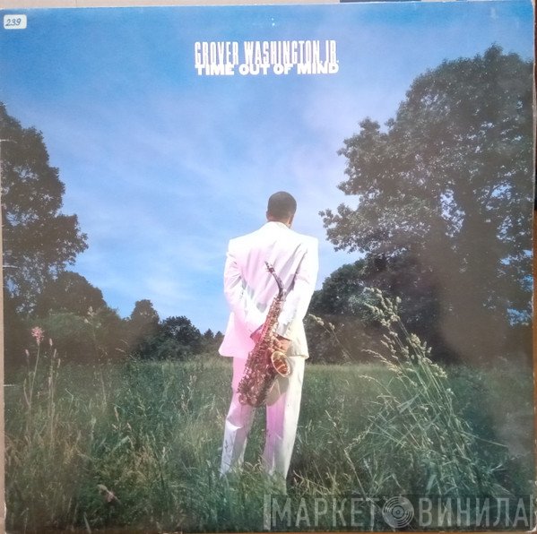 Grover Washington, Jr. - Time Out Of Mind
