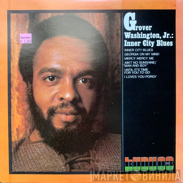 Grover Washington, Jr.  - Inner City Blues