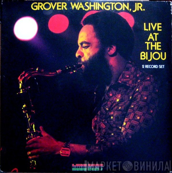 Grover Washington, Jr. - Live At The Bijou