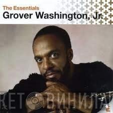 Grover Washington, Jr.  - The Essentials