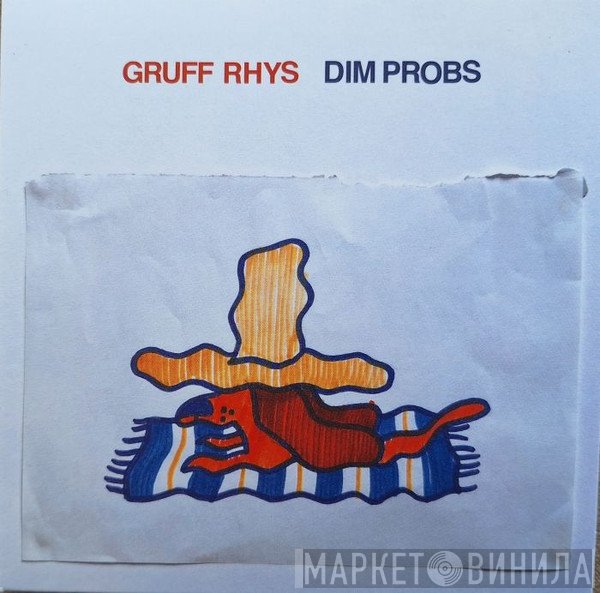 Gruff Rhys - Dim Probs