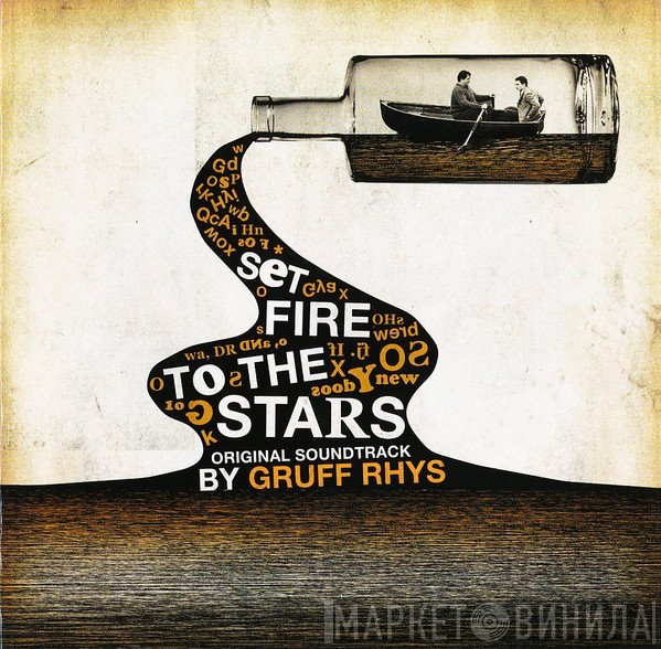 Gruff Rhys  - Set Fire To The Stars