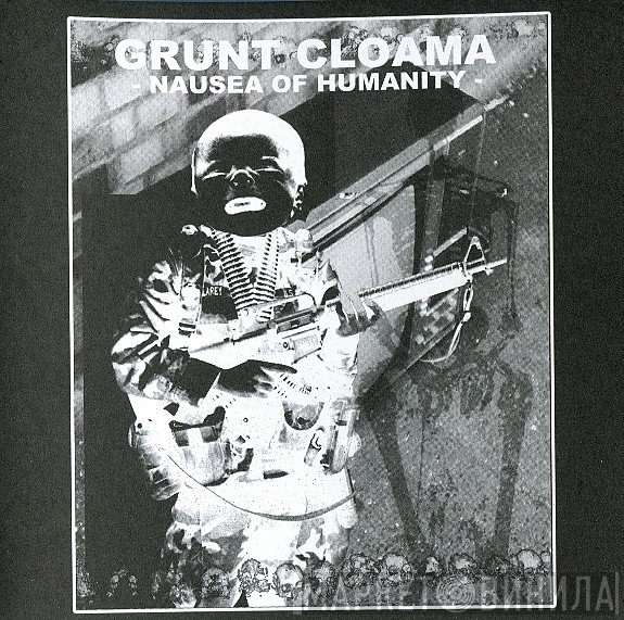 Grunt & Cloama  - Nausea Of Humanity