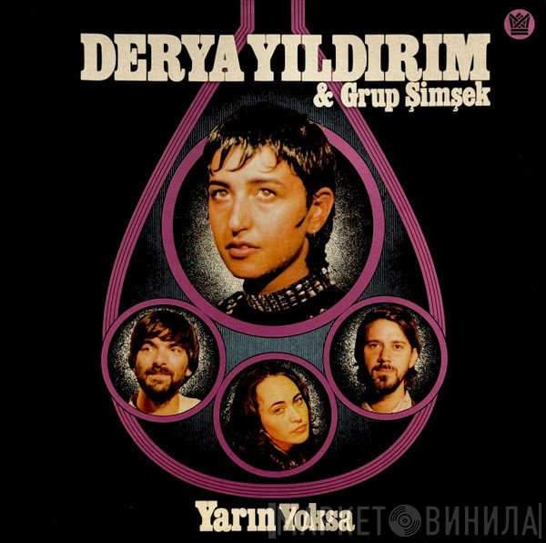 Grup Şimşek, Derya Yıldırım - Yarın Yoksa
