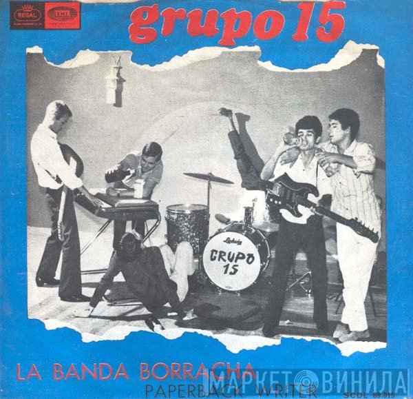Grupo 15 - La Banda Borracha / Un Novelista (Paperback Writer)