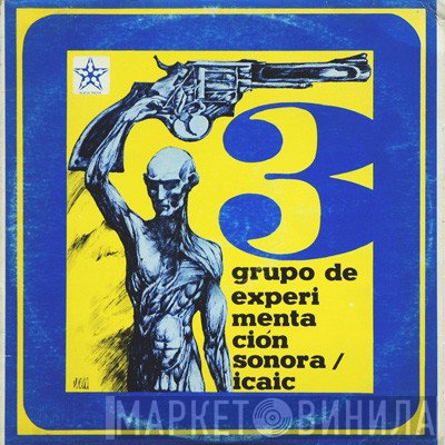 Grupo De Experimentación Sonora Del ICAIC  - 3