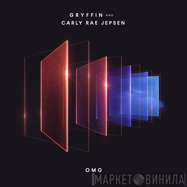 Gryffin And Carly Rae Jepsen  - OMG
