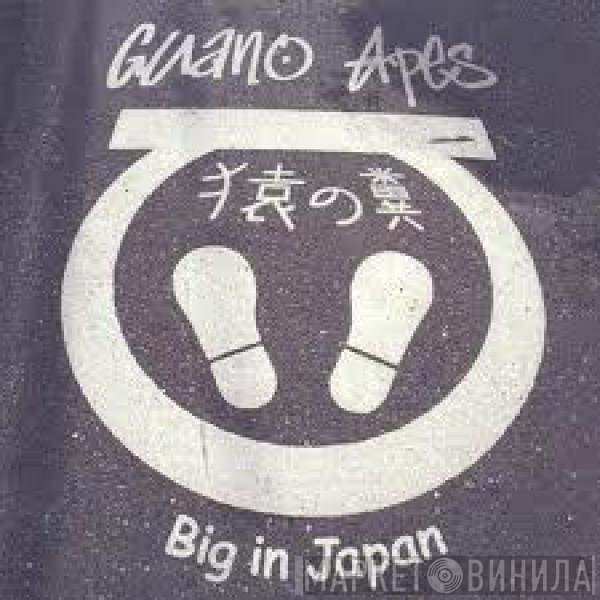 Guano Apes  - Big In Japan