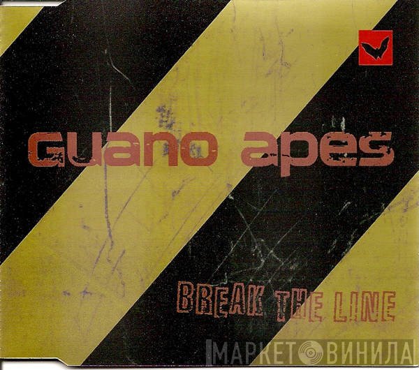 Guano Apes  - Break The Line