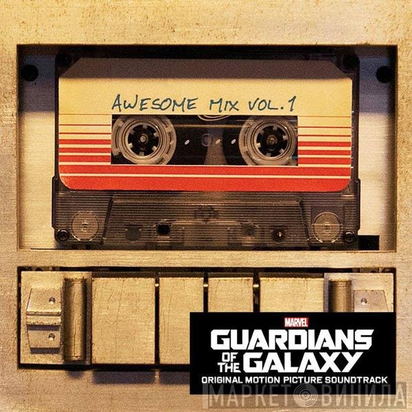  - Guardians Of The Galaxy Awesome Mix Vol. 1