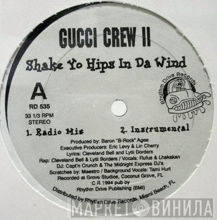 Gucci Crew II - Shake Yo Hips In Da Wind