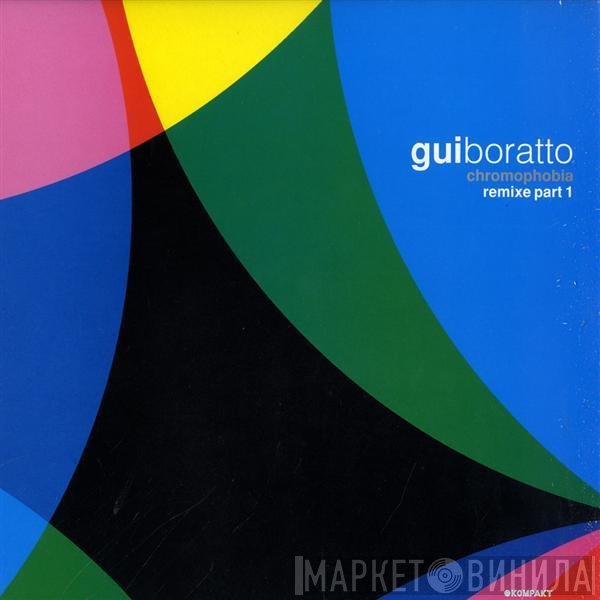 Gui Boratto  - Chromophobia (Remixe Part 1)