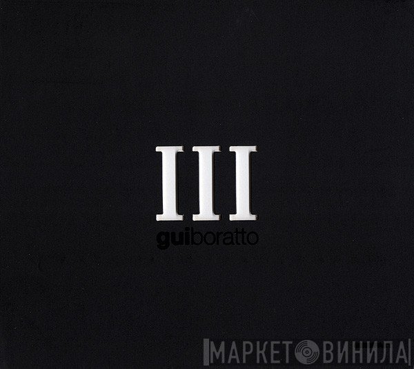 Gui Boratto  - III
