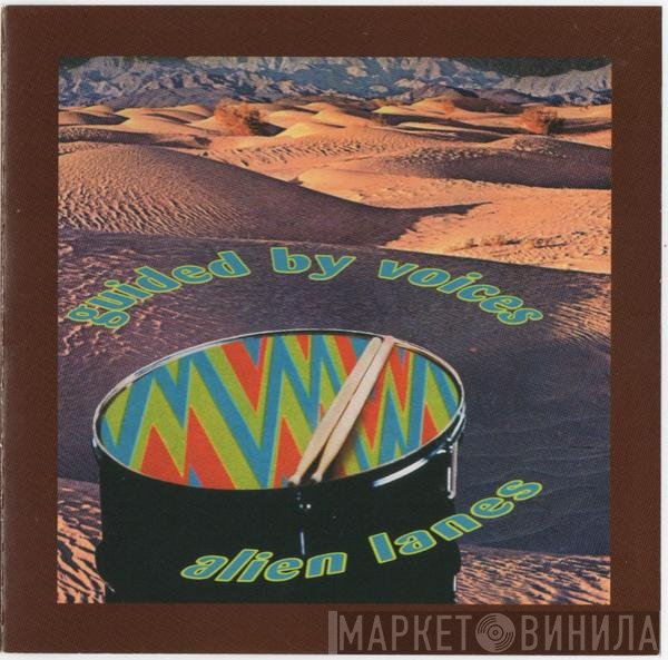 Guided By Voices  - Alien Lanes