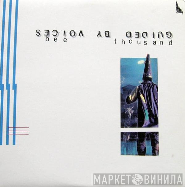 Guided By Voices  - Bee Thousand