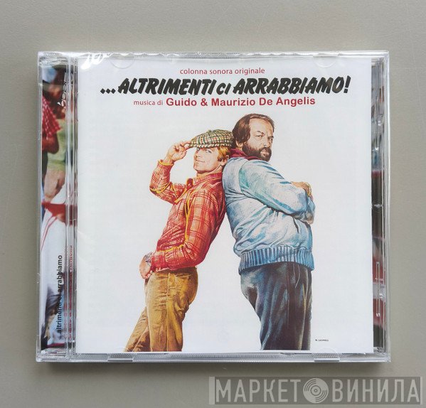 Guido And Maurizio De Angelis - ...Altrimenti Ci Arrabbiamo! (Colonna Sonora Originale)