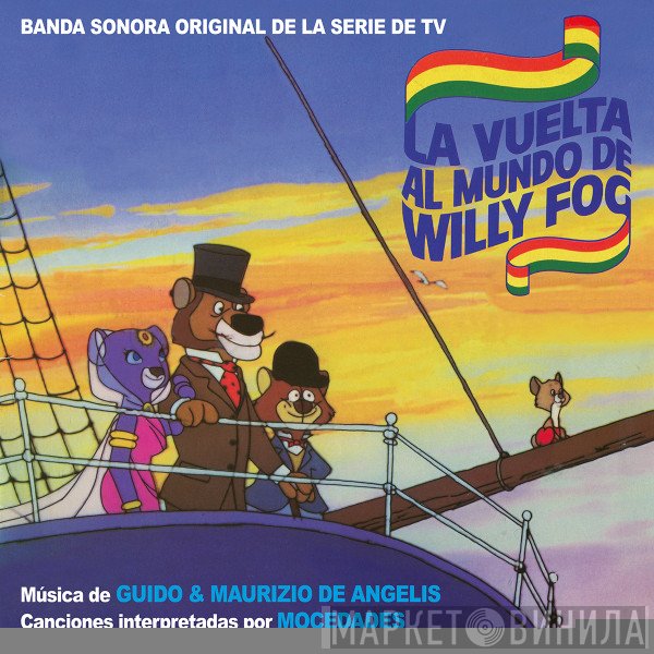 Guido And Maurizio De Angelis - La Vuelta Al Mundo De Willy Fog / D’artacan Y Los Tres Mosqueperros (Banda Sonora Original De La Serie De TV)