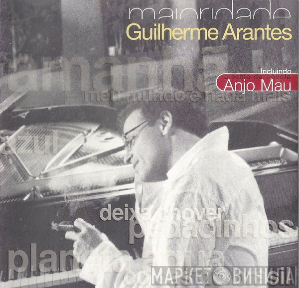 Guilherme Arantes  - Maioridade
