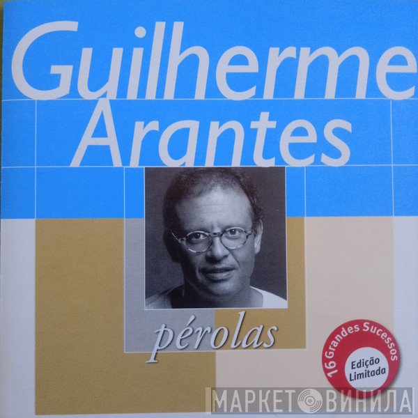 Guilherme Arantes  - Pérolas