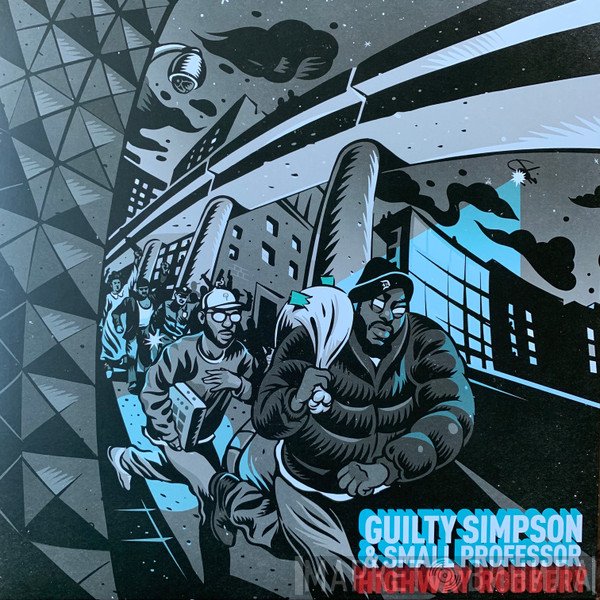 Guilty Simpson & Small Professor  - Highway Robbery