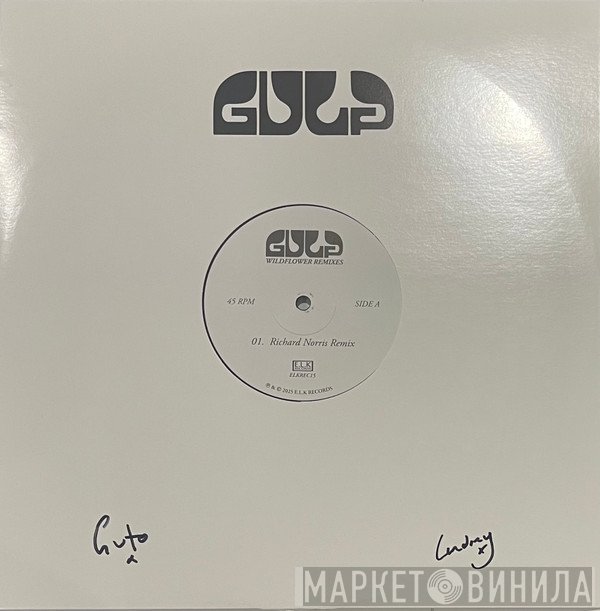 Gulp  - Wildflower (Remixes)