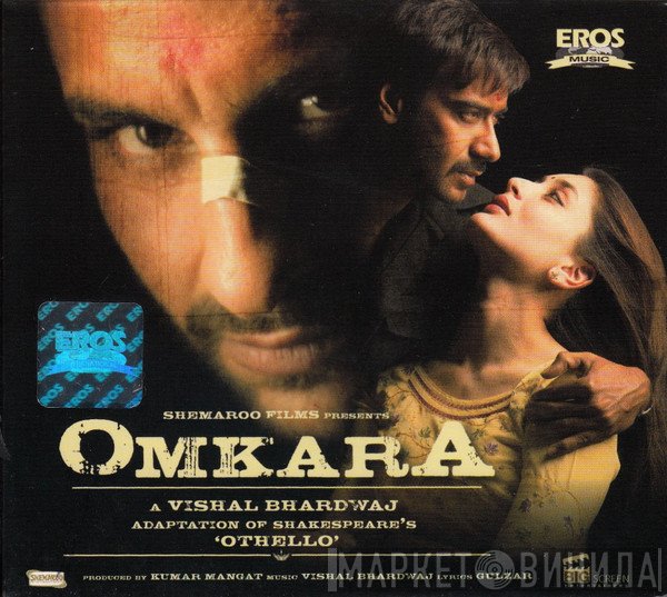 Gulzar, Vishal Bhardwaj - Omkara