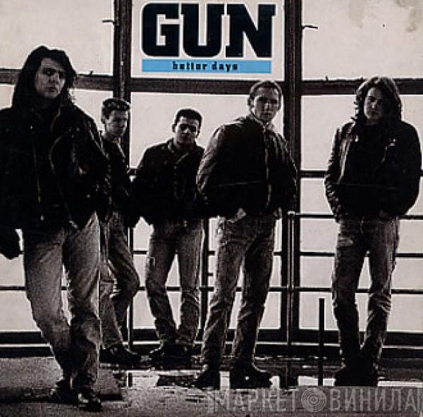 Gun   - Better Days