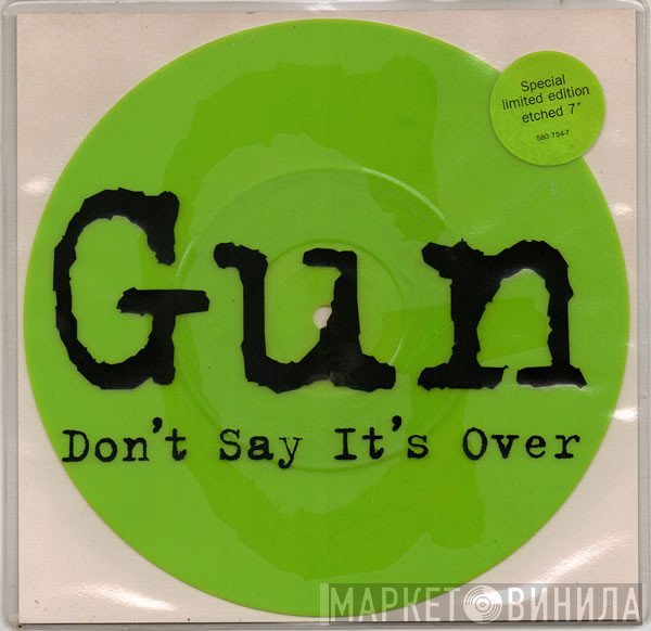 Gun  - Don't Say It's Over