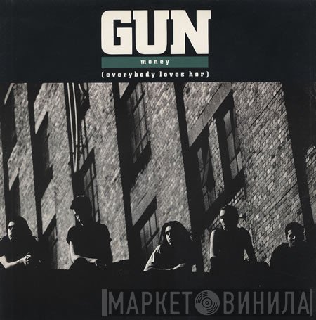 Gun  - Money (Everybody Loves Her)