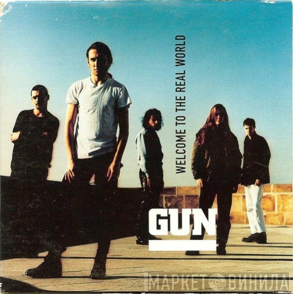 Gun  - Welcome To The Real World