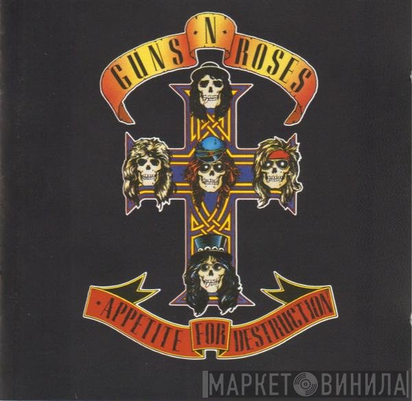 Guns N' Roses - Appetite For Destruction