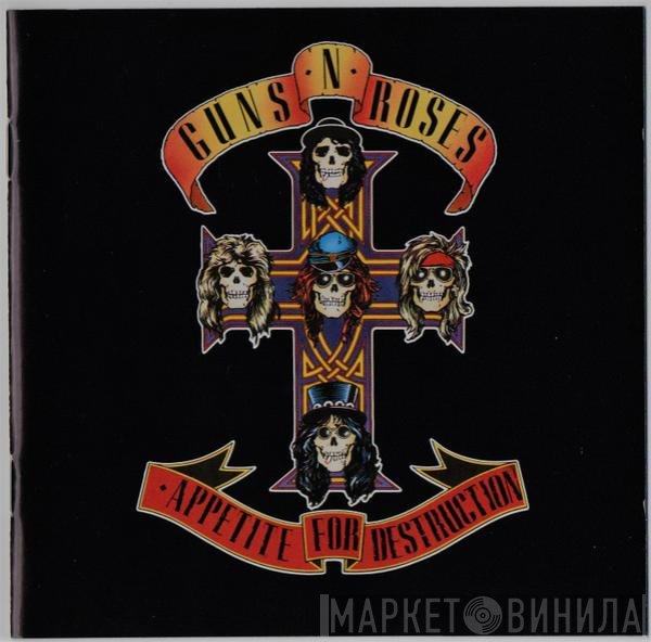 Guns N' Roses - Appetite For Destruction