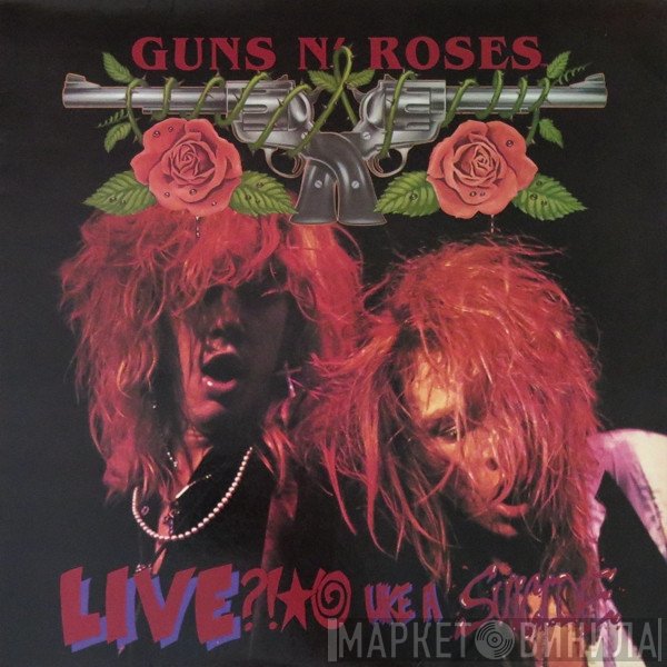 Guns N' Roses  - Live ?!★@ Like A Suicide