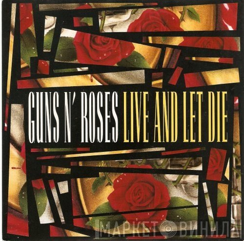 Guns N' Roses - Live And Let Die