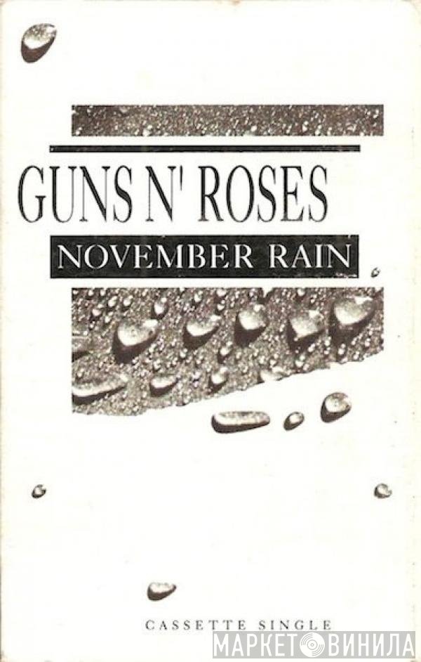 Guns N' Roses  - November Rain