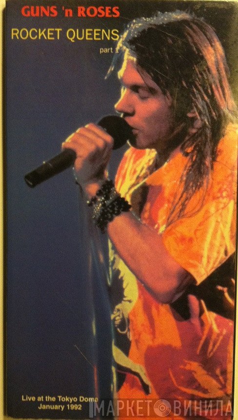 Guns N' Roses  - Rocket Queens Part 1