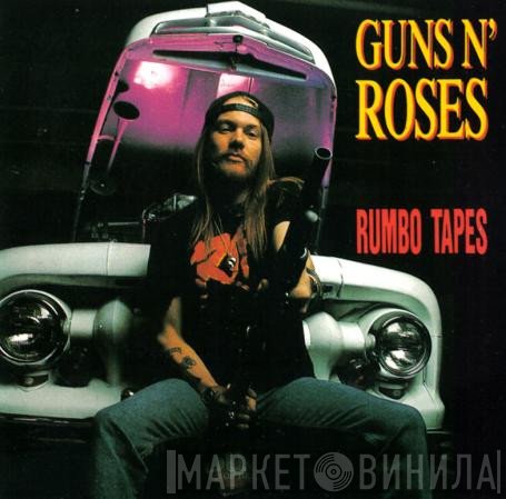 Guns N' Roses  - Rumbo Tapes