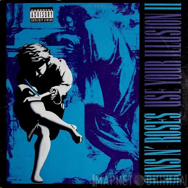 Guns N' Roses  - Use Your Illusion II