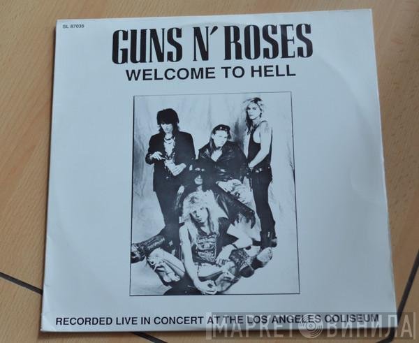 Guns N' Roses  - Welcome To Hell