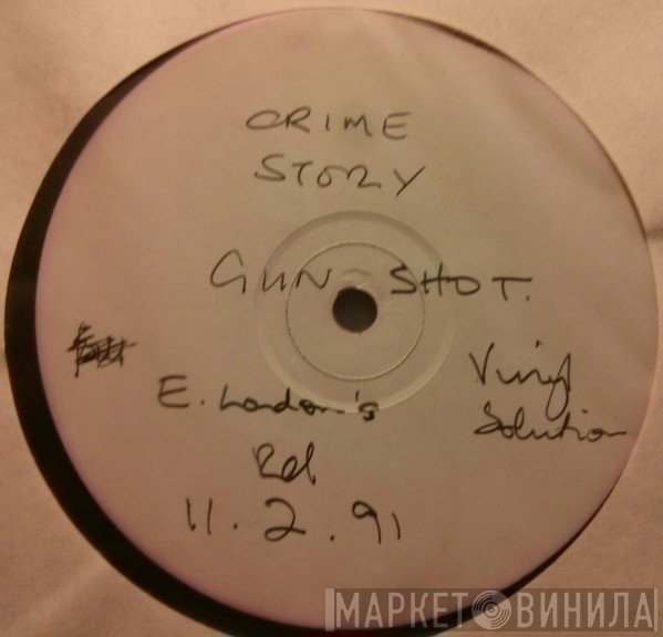 Gunshot - Crime Story