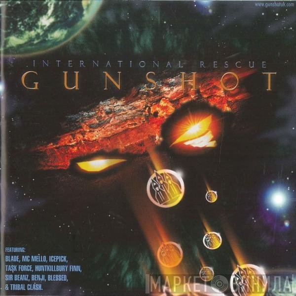 Gunshot  - International Rescue