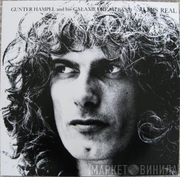 Gunter Hampel And His Galaxie Dream Band  - All Is Real