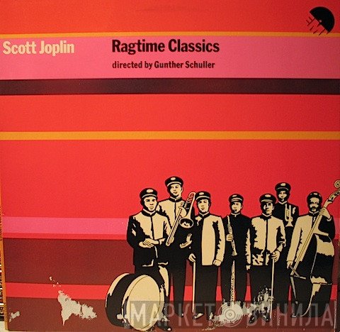 Gunther Schuller - Scott Joplin: Ragtime Classics