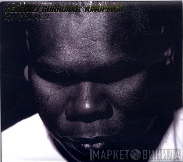 Gurrumul Yunupingu - Gurrumul